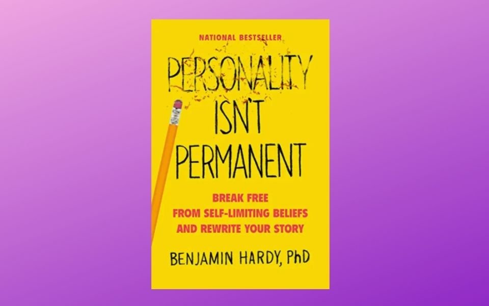 personality isn't permanent