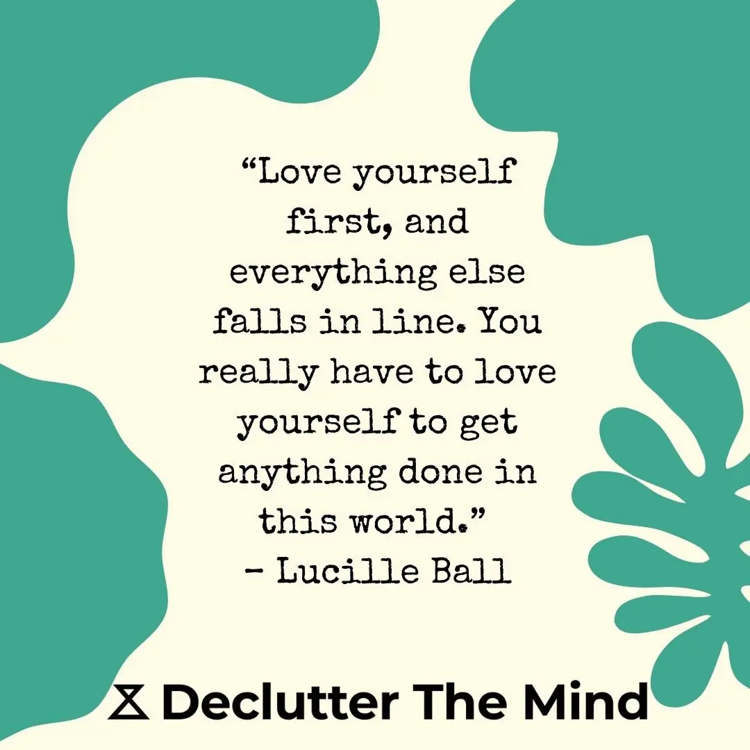 150+ Self Love Quotes to Increase Your Self Esteem - Declutter The ...
